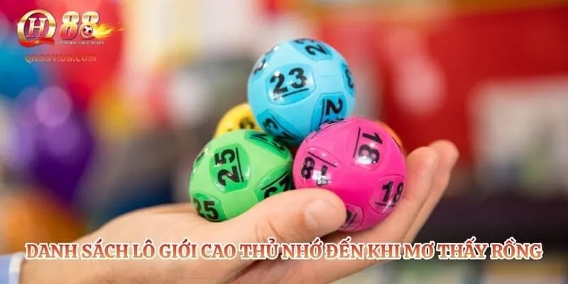 Mơ Thấy Rồng - Điềm Báo Đại Cát Và 12 Con Số Tài Lộc 5 Danh sách lô giới cao thủ nhớ đến khi mơ thấy rồng