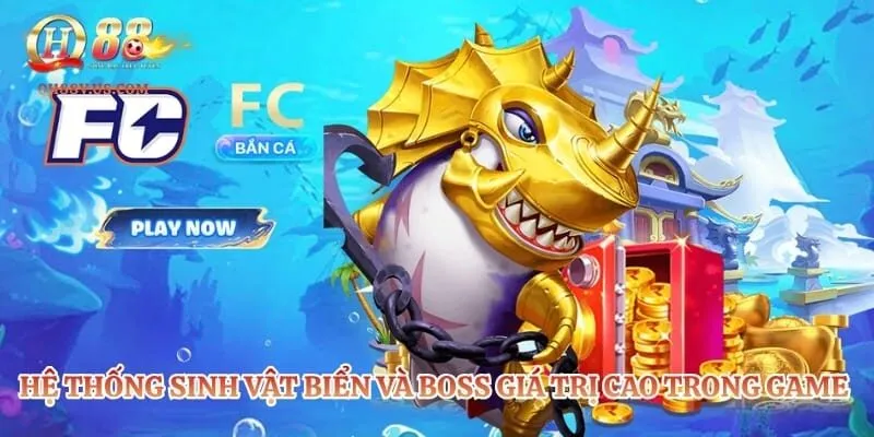 Bắn Cá QH88 – Sảnh Game Giải Trí Đại Dương Đẳng Cấp Nhất 5 Hệ thống sinh vật biển và Boss giá trị cao trong game bắn cá