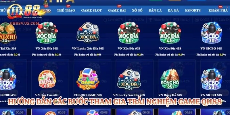 Game QH88 – Thiên Đường Giải Trí Trực Tuyến Đẳng Cấp Nhất 3 Hướng dẫn các bước tham gia trải nghiệm game QH88 chi tiết cho người mới
