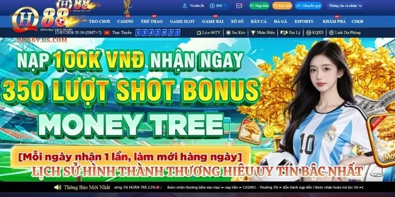 QH88 🎖️ Trải Nghiệm 100k Tại Nhà Cái QH88 Chính Thức Tặng 302 Lịch sử hình thành thương hiệu uy tín bậc nhất