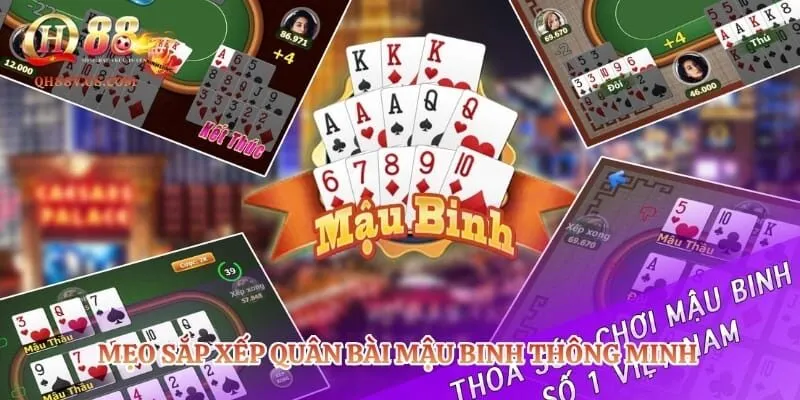 Mậu Binh – Trò Chơi Đấu Trí Sắp Xếp Bài Tây Đỉnh Cao 6 Mẹo sắp xếp quân bài mậu binh thông minh giúp tránh lỗi binh lủng