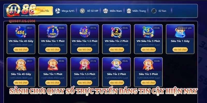 Sảnh chơi quay số trực tuyến đáng tin cậy hiện nay