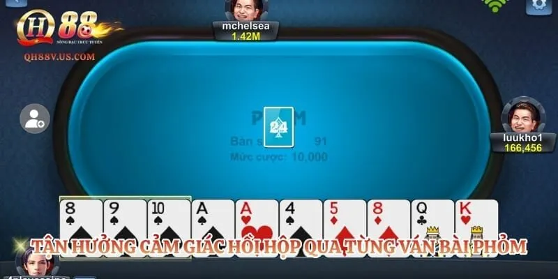 Phỏm - Nghệ Thuật Thao Túng Quân Bài Tây Đỉnh Cao 3 Tận hưởng cảm giác hồi hộp qua từng ván bài phỏm